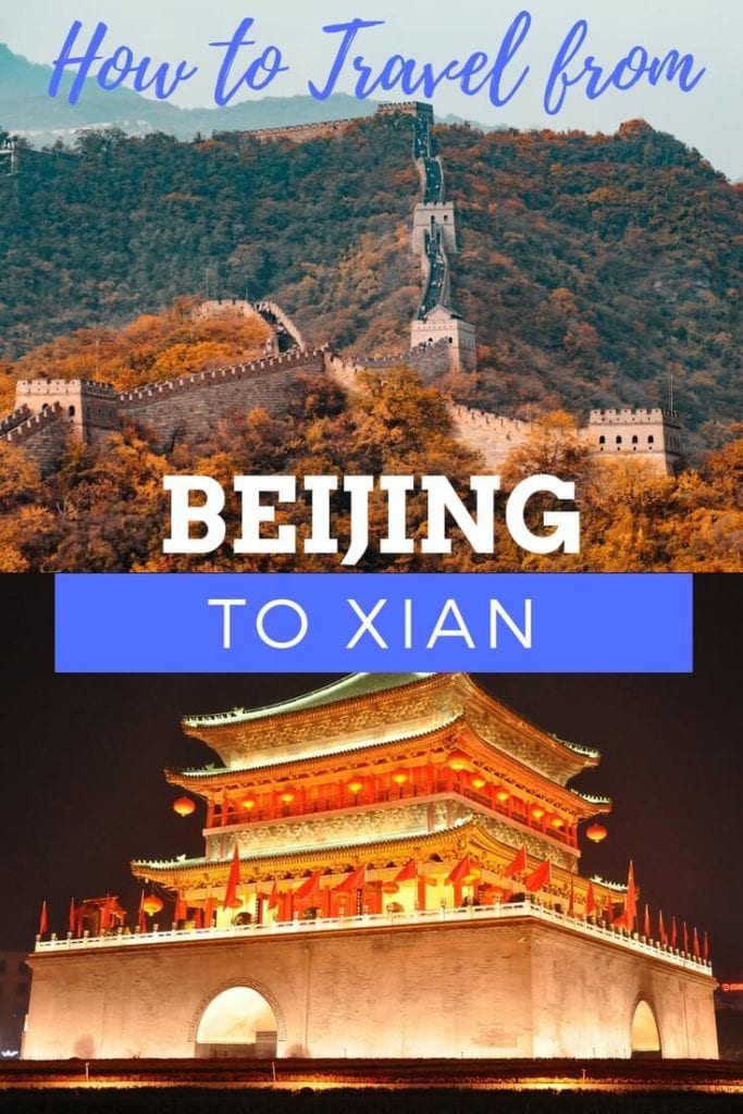How to travel from Beijing to Xian