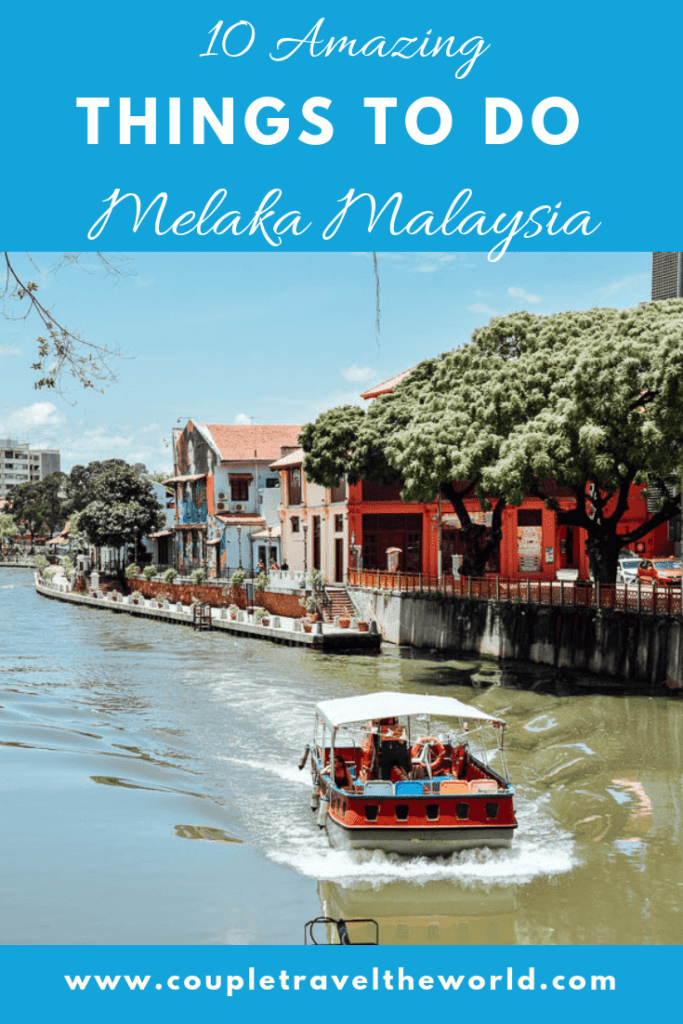 what to do Malacca Malaysia
