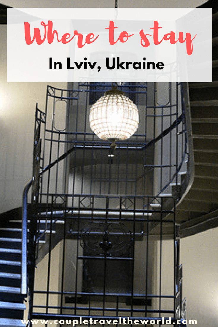 Where to stay in Lviv Ukraine