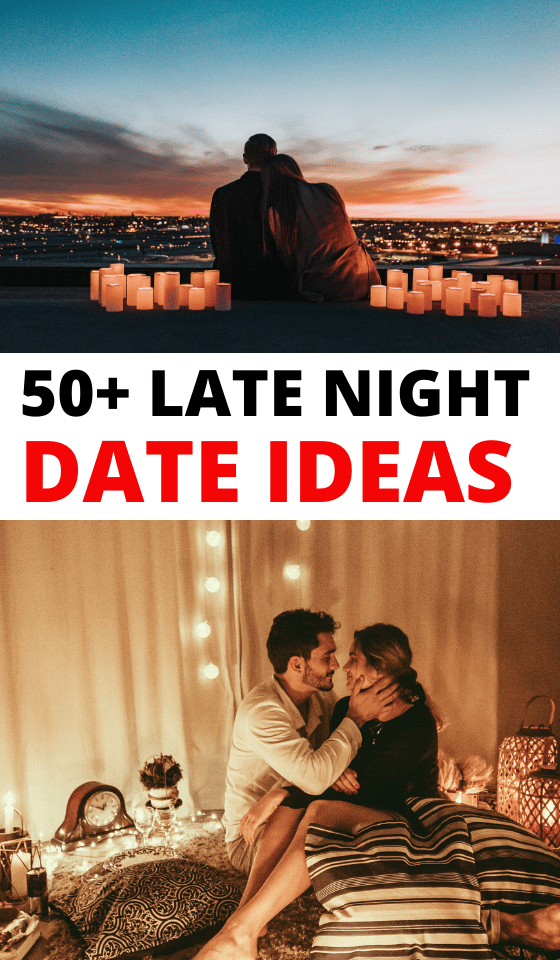 late-night-date-ideas