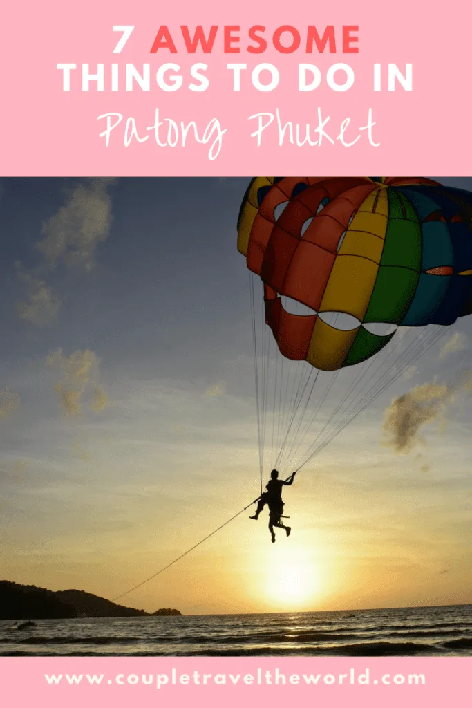 Things to do in Patong Phuket