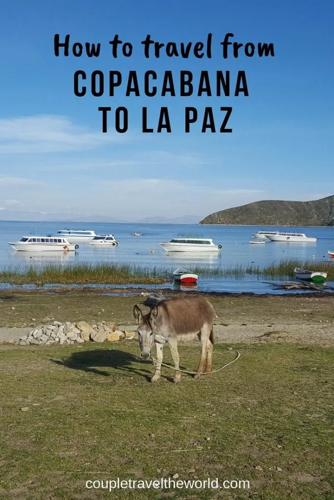 Copacabana, La Paz, Copacabana to La Paz, Isle del Sol, How to travel from Copacabana to La Paz