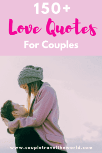 150+ romantic couple love quotes - perfect for instagram captions! (2023)