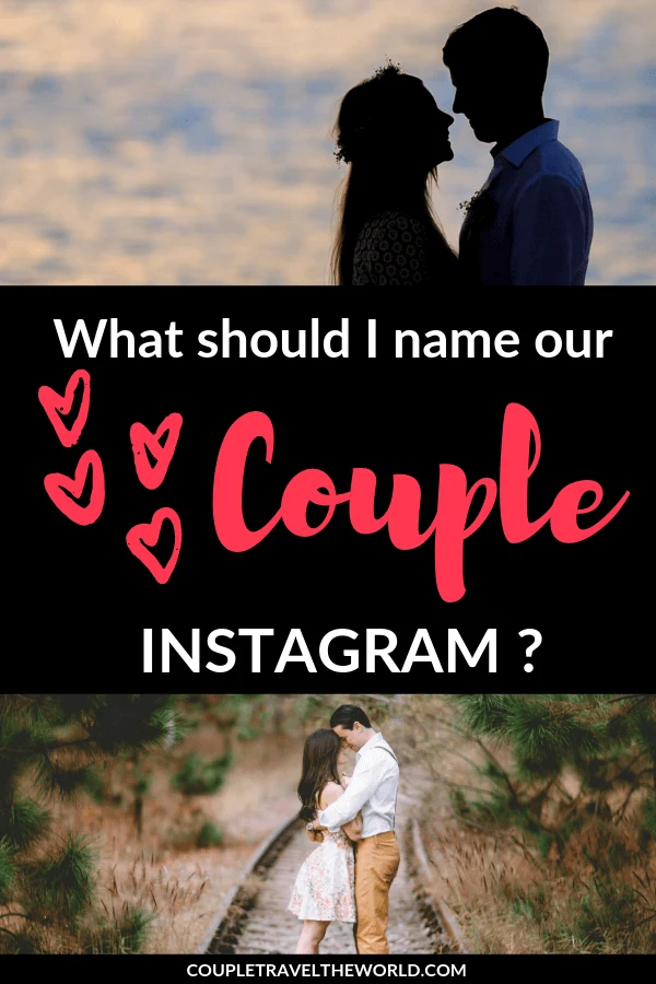 Couple Instagram Name Ideas