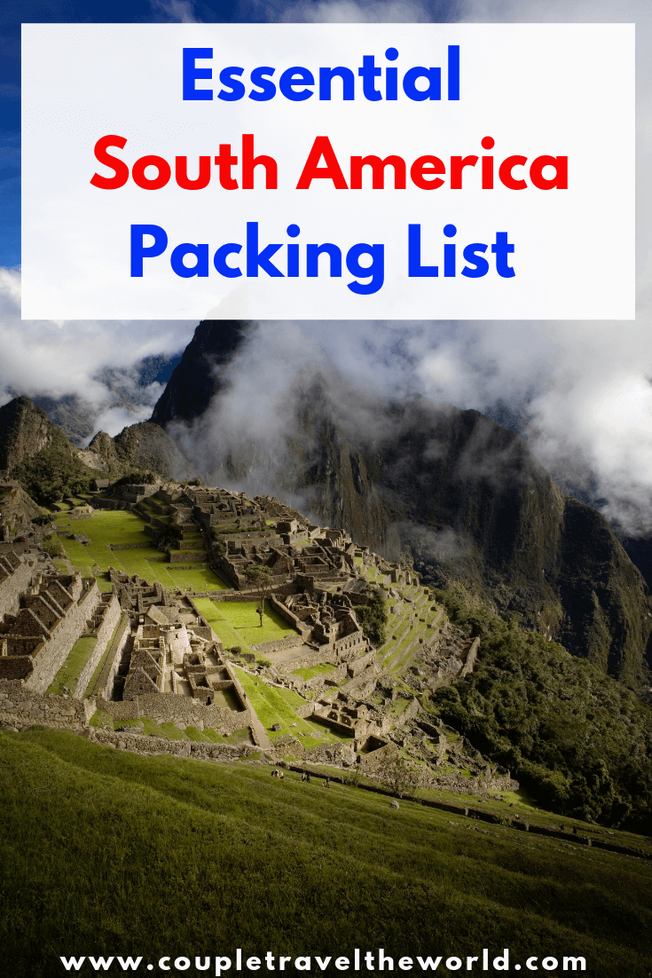 essentials for travelling in south america