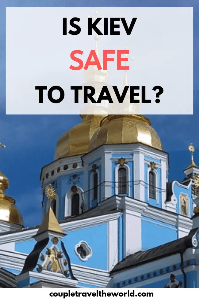 Is-kiev-safe-to-visit