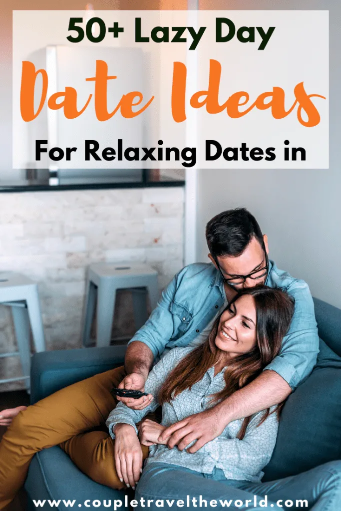 50 Chill Date Ideas For Super Relaxing Date Nights!