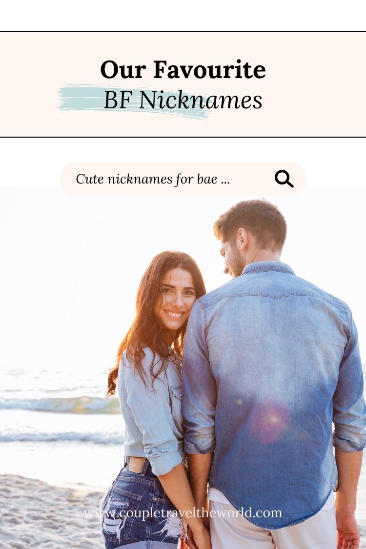 233-cute-nicknames-for-boyfriend-that-aren-t-daddy-couple-travel